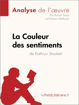 cover image of La Couleur des sentiments de Kathryn Stockett (Analyse de l'oeuvre)